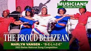 (Winner!) B-E-L-I-Z-E by Marlyn Vansen | 2023 Belize National Song Competition | The Proud Belizean