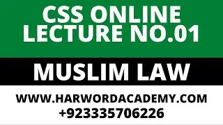 CSS Optional-Muslim Law-Lecture-01-Intro & Books(Join Online Classes anytime WWW.HarwordAcademy.Com)