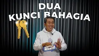2 KUNCI RAHASIA KEBAHAGIAAN oleh JAMIL AZZAINI