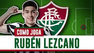 COMO JOGA RUBÉN LEZCANO | O ESTILO DO NOVO MEIA DO FLUMINENSE