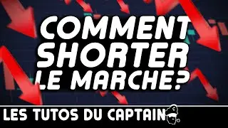Comment shorter le marché ?