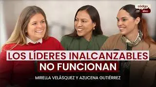 No necesitas ser perfecta para liderar con Mirella Velásquez y Azucena Gutiérrez | Código Libre EP02