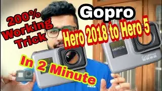 GoPro Hack | Convert GoPro Hero 2018 to Hero 5 Black for FREE