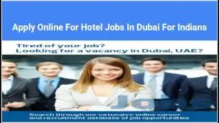 Apply Online For Hotel Jobs In Dubai For Freshers