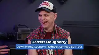 PlayBranson 361: Джарретт Доэрти с Down Home Country и The Redneck Comedy Tour Bus