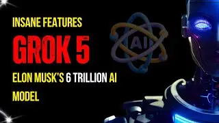 Grok 5: объяснение за 7 минут | Модель общего искусственного интеллекта Илона Маска с 6 триллиона...