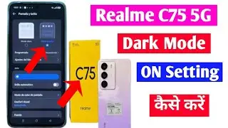 How to Enable Dark Mode in Realme C75 5G | Dark Theme Settings Step by Step