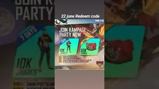FREE FIRE REDEEM CODE TODAY 22 JUNE //free fire join rampage party redeem code ll FF reward