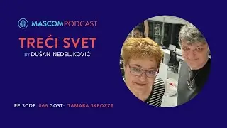 TREĆI SVET: gost Tamara Skrozza  | Episode 066