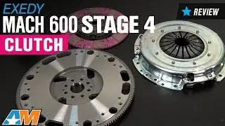 2007-2014 Mustang Exedy Mach 600 Stage 4 Clutch Review