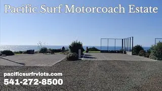 Virtual Tour of our Prime Oceanfront RV Sites 1-6 | Pacific Surf Motorcoach Estate | Newport, Oregon