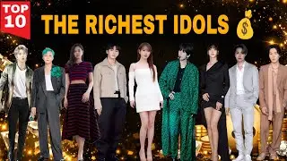 TOP 10 RICHEST K-POP IDOLS IN THE WORLD — Their Net Worth Will SHOCK You!