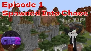 C2E Episode 1 Spawned Into Chaos