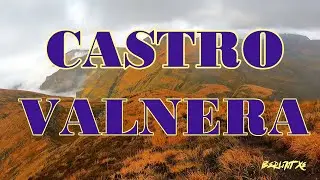CASTRO VALNERA. VALLES PASIEGOS. TECHO DE LAS MERINDADES.