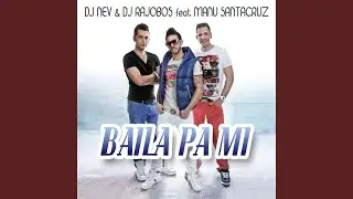 Baila Pa Mi (Radio Version)