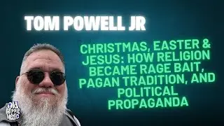 Christmas, Easter & Jesus: How Religion Became Rage Bait, Pagan Tradition, and Political Propaganda