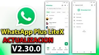 WhatsApp Plus &iexcl;Ya FUNCIONA!! Nueva Versi&oacute;n MEJORADA para Android