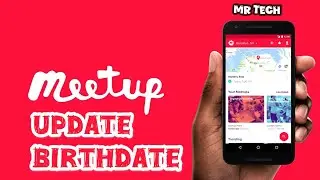 How to Check | Update your Birthdate in Meetup Application