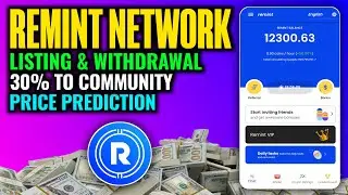 Remint Network Listing & Withdrawal | Remint Network Tokenomics | Remint Network Price Prediction