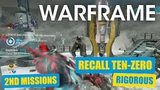 Recall Ten-Zero Rigorous (2nd Set Of Missions) 10 Year Celebrations - Warframe