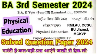 BA 3rd Semester Physical Education Solved Question Paper 2024 | Important Questions | RMLAU | CCSU