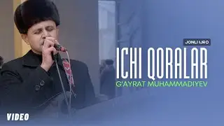G'ayrat Muhammadiyev - Ichi qoralar | Гайрат Мухаммадиев - Ичи қоралар (Samarqand to'y)