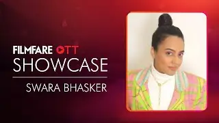 Swara Bhasker on Filmfare OTT Showcase | FLYX Filmfare OTT Awards | Filmfare Exclusive