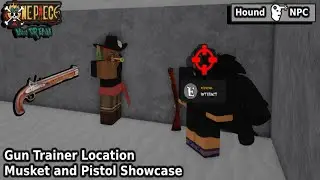 GUN TRAINER LOCATION | ONE PIECE NEW DREAM