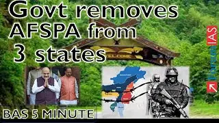 Govt Removes AFSPA from 3 States | Bas 5 Minute | ForumIAS