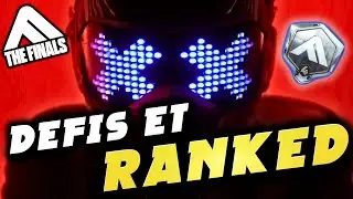 The Finals - Je fais les défis et du ranked (Road to Platine)