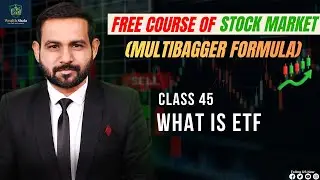 Class 45 &ndash; What is ETF | Multibagger Formula Course (Hindi)