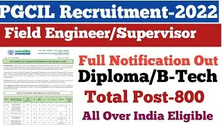 PGCIL Full Notification Out||Total Post-800||All Over India Eligible||Must Watch