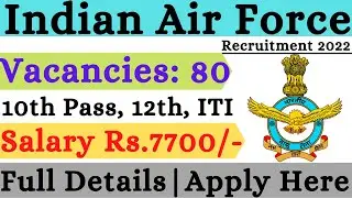 Indian Air Force Apprentice Recruitment 2022 | Official Notification Out | Apply Online Mode