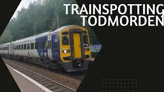 Trains at Todmorden 20/7/24 ft. the Northern Belle