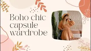 boho chic capsule wardrobe