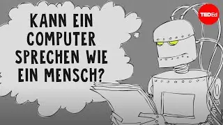 Der Turing-Test: Kann ein Computer als Mensch durchgehen? - Alex Gendler