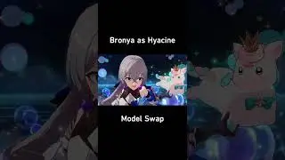 Bronya as Hyacine | Honkai Star Rail Model Swap