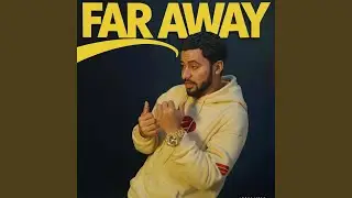 Far Away (feat. Dabrit)