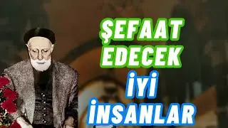 Şefaat Edecek İyi İnsanlar - Medineli Hacı Osman Hocaefendi (k.s)