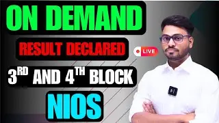 NIOS admission open | on demand result declared | 10th & 12th | No SYC, SYCP SYCT | 3rd & 4th block