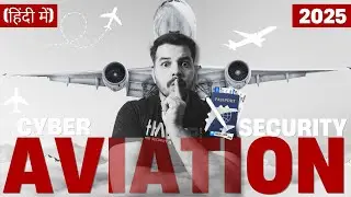 🛩️ AVIATION CYBERSECURITY 2025: Critical Security Threats Explained 🔒 | hacker vlog