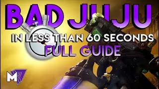 Bad Juju Guide in Less than 60 Seconds | FASTEST GUIDE | Destiny 2 | How to get Bad Juju & Catalyst