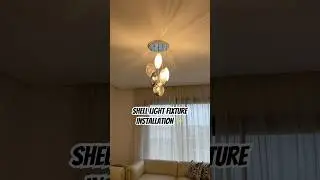 Shell Light Fixture Installation ✨