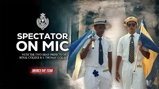Spectator on Mic | Featuring The Two Head Prefects of Royal College & S. Thomas' College