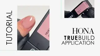 True Build Application Tutorial, Hypoallergenic Hema Free Builder Gel - HONA, Home of Nail Art