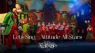 Lets Sing - Disneyland Paris - Attitude Allstars
