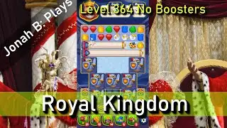 Royal Kingdom Level 364 No Boosters