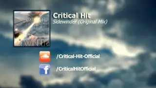 Critical Hit - Sidewinder (Original Edit) [OUT SOON]