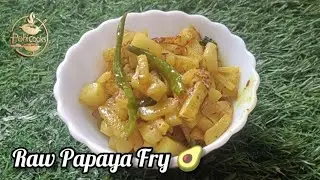 Raw Papaya Fry! Assamese 🥑