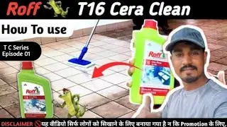 Tiles Cleaner Series Episode #1 Roff Cera Clean How To Use? | Advance Tiles Cleaner | Full process